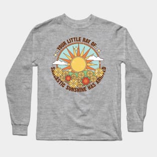 Your little ray of sarcastic sunshine has arrived Long Sleeve T-Shirt